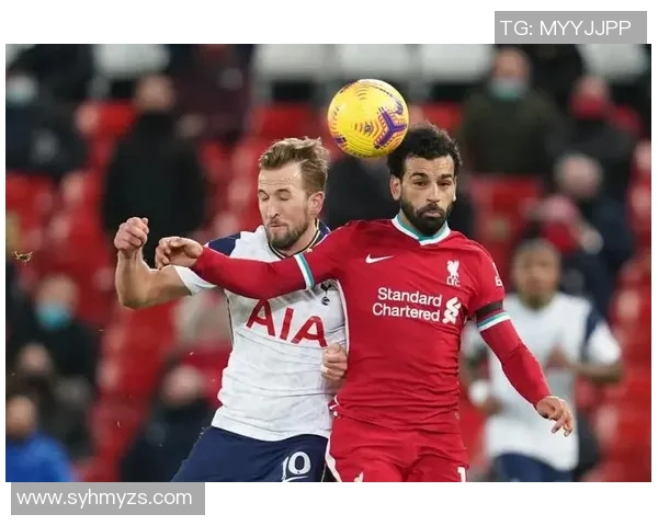 利物浦队与热刺的激烈对决谁能在英超赛场上笑到最后